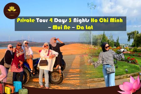 Private Tour 4 Days 3 Nights Ho Chi Minh – Mui Ne – Da Lat